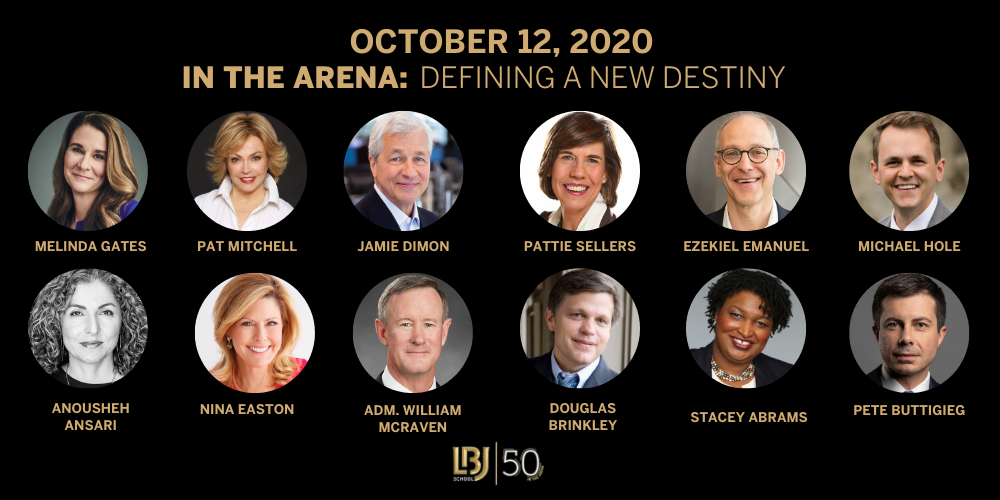 LBJ FORUM, Oct. 12, 2020: In the Arena: Defining a New Destiny
