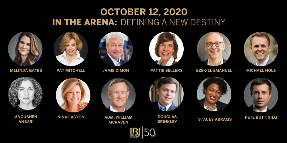 LBJ FORUM, Oct. 12, 2020: In the Arena: Defining a New Destiny